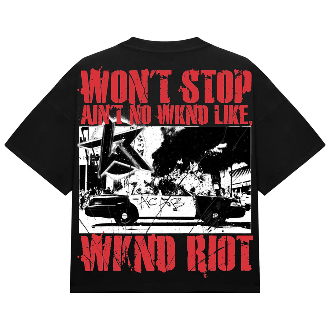 WKND RIOT CAN'T STOP THE RIOT TEE